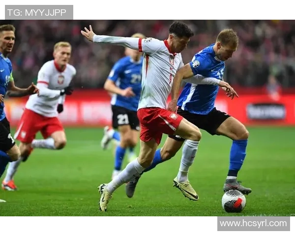 波兰足球队球星实力排名及个人表现分析完整榜单